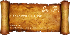 Szeleczki Piusz névjegykártya